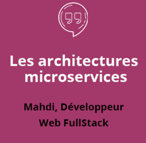 Les architectures microservices